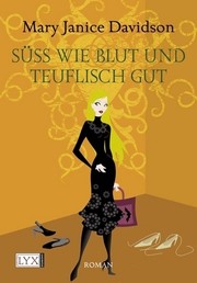 Cover of: Süß wie Blut und teuflisch gut: Betsy Taylor Roman 2