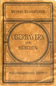 Cover of: Oberbayern und München: Allgäu, Innsbruck und Salzburg