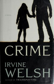 Cover of: Crime by Irvine Welsh