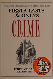 Cover of: Firsts, Lasts & Onlys: Crime