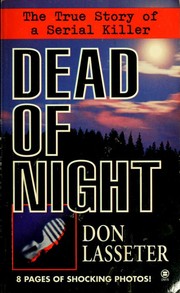 Cover of: Dead of night: the true story of a serial killer