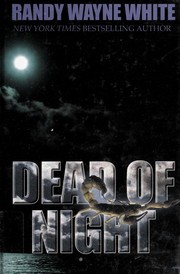 Cover of: Dead of night by Randy Wayne White