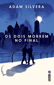 Cover of: Os dois morrem no final by 