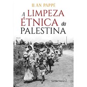 Cover of: LIMPEZA ETNICA DA PALESTINA, A by Ilan Pappé
