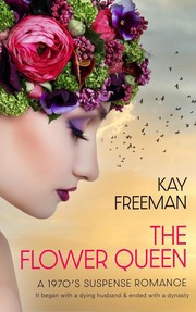 Cover of: The Flower Queen: A 1970's Suspense Romance by 