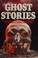 Cover of: Ghost Stories