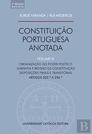 Cover of: Constituição Portuguesa Anotada - Volume III by Jorge Miranda e Rui Medeiros