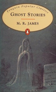 Cover of: Ghost stories of M. R. James by Montague Rhodes James