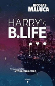 Cover of: Harry's B.LIFE by 