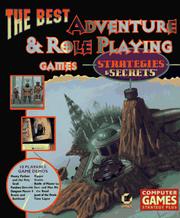 Cover of: The Best Adventure & Role Playing Games: Strategies & Secrets