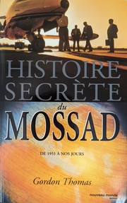 Cover of: Histoire secrète du Mossad: de 1951 à nos jours