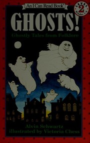 Cover of: Ghosts!: Ghostly Tales from Folklore  (An I Can Read Book, Level 2)