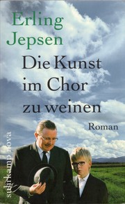 Cover of: Die Kunst, im Chor zu weinen by 