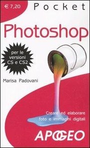 Cover of: Photoshop: Creare ed elaborare foto e immagini digitali