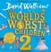 Cover of: Gran Libro de Los niños Malos / the World's Worst Children 2