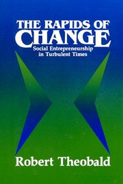 Cover of: The rapids of change: social entrepreneurship in turbulent times