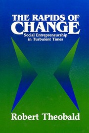 Cover of: The rapids of change by Robert Theobald