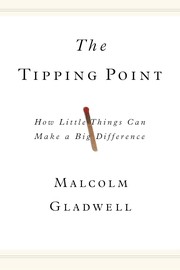 Cover of: The tipping point by Malcolm Gladwell