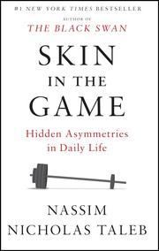 Cover of: Skin in the Game: Hidden Asymmetries in Daily Life