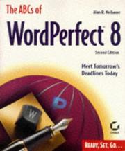 Cover of: The ABCs of WordPerfect 8 by Alan R. Neibauer