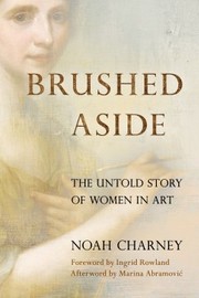 Cover of: Brushed Aside: The Untold Story of Women in Art