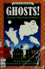 Cover of: Ghosts! by Alvin Schwartz, Victoria Chess