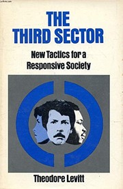 Cover of: The third sector: new tactics for a responsive society.