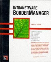 Cover of: IntranetWare BorderManager by James E. Gaskin