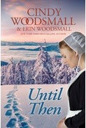 Cover of: Until Then by Cindy Woodsmall, Erin Woodsmall