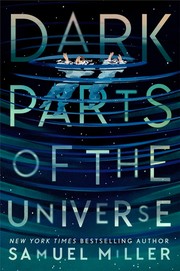 Cover of: Dark Parts of the Universe by Samuel Miller