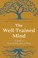 Cover of: Well-Trained Mind