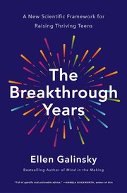 Cover of: Breakthrough Years: Five Things Every Adolescent Wants Us to Know - and Why the Latest Research Says We Should Listen