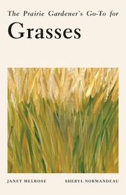 Cover of: Prairie Gardener's Go-To for Grasses