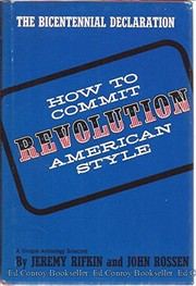 Cover of: The Bicentennial Declaration: How to Commit Revolution American Style
