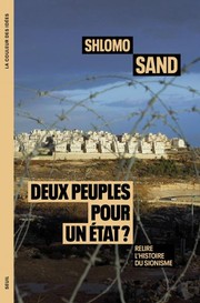 Cover of: Deux peuples pour un état?: Relire l'histoire du sionisme