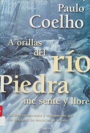 Cover of: A Orillas del Rio Piedras by Paulo Coelho