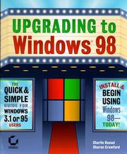 Cover of: Upgrading to Windows 98 by Charlie Russel