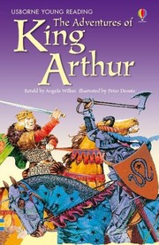 Cover of: Adventures of King Arthur by Angela Wilkes, Gill Harvey, Peter Dennis, Alison Kelly