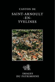 Cover of: Canton de Saint-Arnoult-en-Yvelines, Yvelines