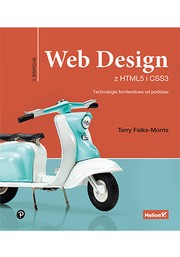 Cover of: Web Design z HTML5 I CSS3: Technologie frontendowe od podstaw