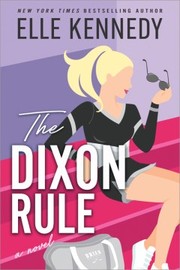 Dixon Rule by Elle Kennedy