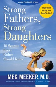 Cover of: Strong Fathers, Strong Daughters by Meg Meeker