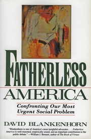 Cover of: Fatherless America by David Blankenhorn