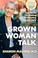 Cover of: Grown Woman Talk