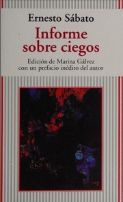 Cover of: Informe sobre ciegos by Ernesto Sabato