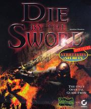Cover of: Die by the sword: strategies & secrets