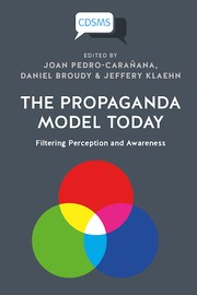 Cover of: The Propaganda Model Today by 