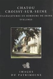Cover of: Chatou, Croissy-sur-Seine by Laurent Robert