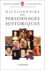 Cover of: Dictionnaire des personnages historiques