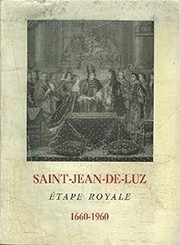 Cover of: Exposition commémorative du troisième centenaire du mariage de Louis XIV avec Marie-Thérèse, 1660-1960.